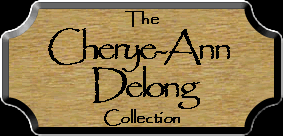 Cherye-Ann Delong Collection